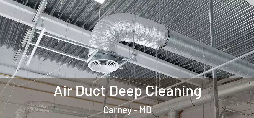  Air Duct Deep Cleaning Carney - MD